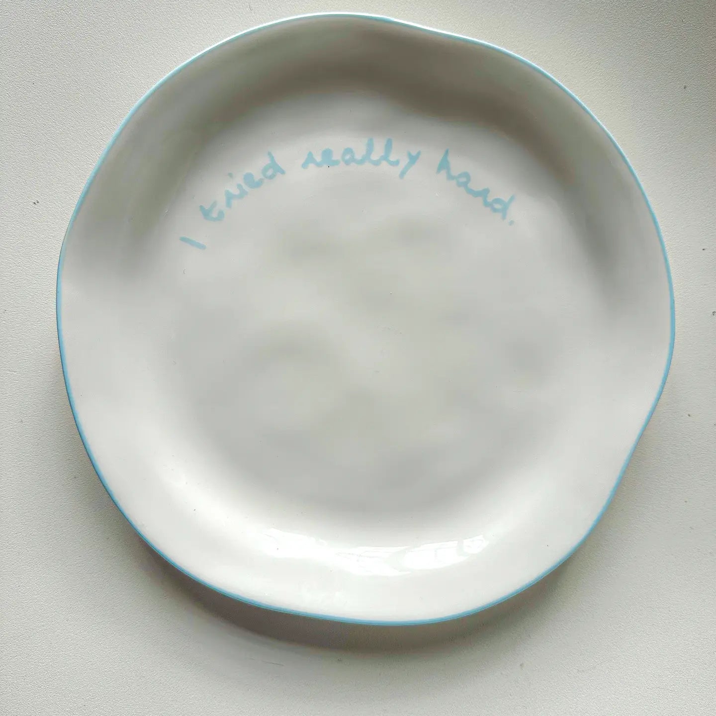 Statement Plate - 'I Tried Really Hard'