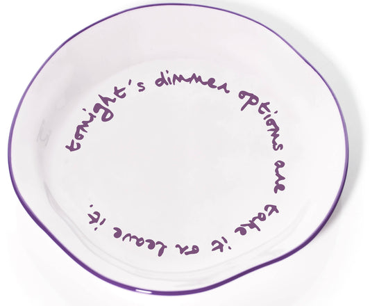 Statement Plate - 'Take it or leave it.'