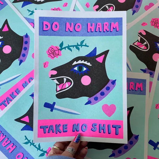 Do No Harm, Take No Shit A4 Risograph Print