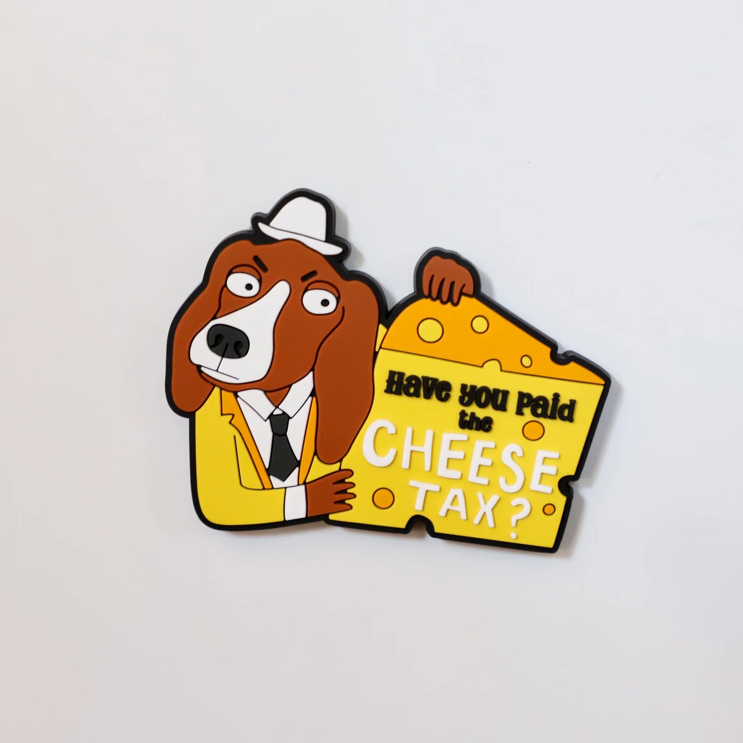 Cheese Tax Magnet