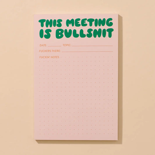 This Meeting Is Bullshit Notepad