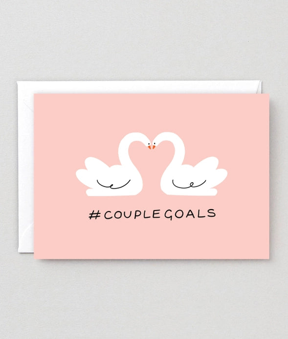 WRAP - 'couple Goals' Greeting Card